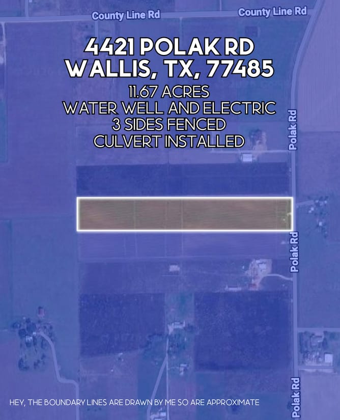 11.6 acres Way W of Houston (Wallis, TX)